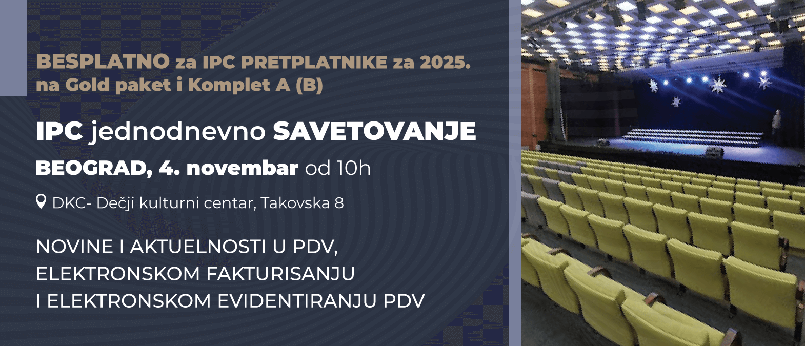 IPC SAVETOVANJE - NOVINE i AKTUELNOSTI u PDV, ELEKTRONSKOM FAKTURISANJU i ELEKTRONSKOM EVIDENTIRANJU pdv