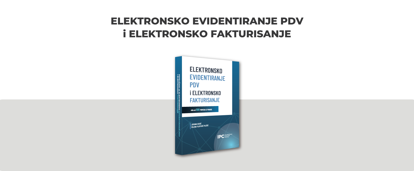 IPC priručnik za elektronsko evidentiranje