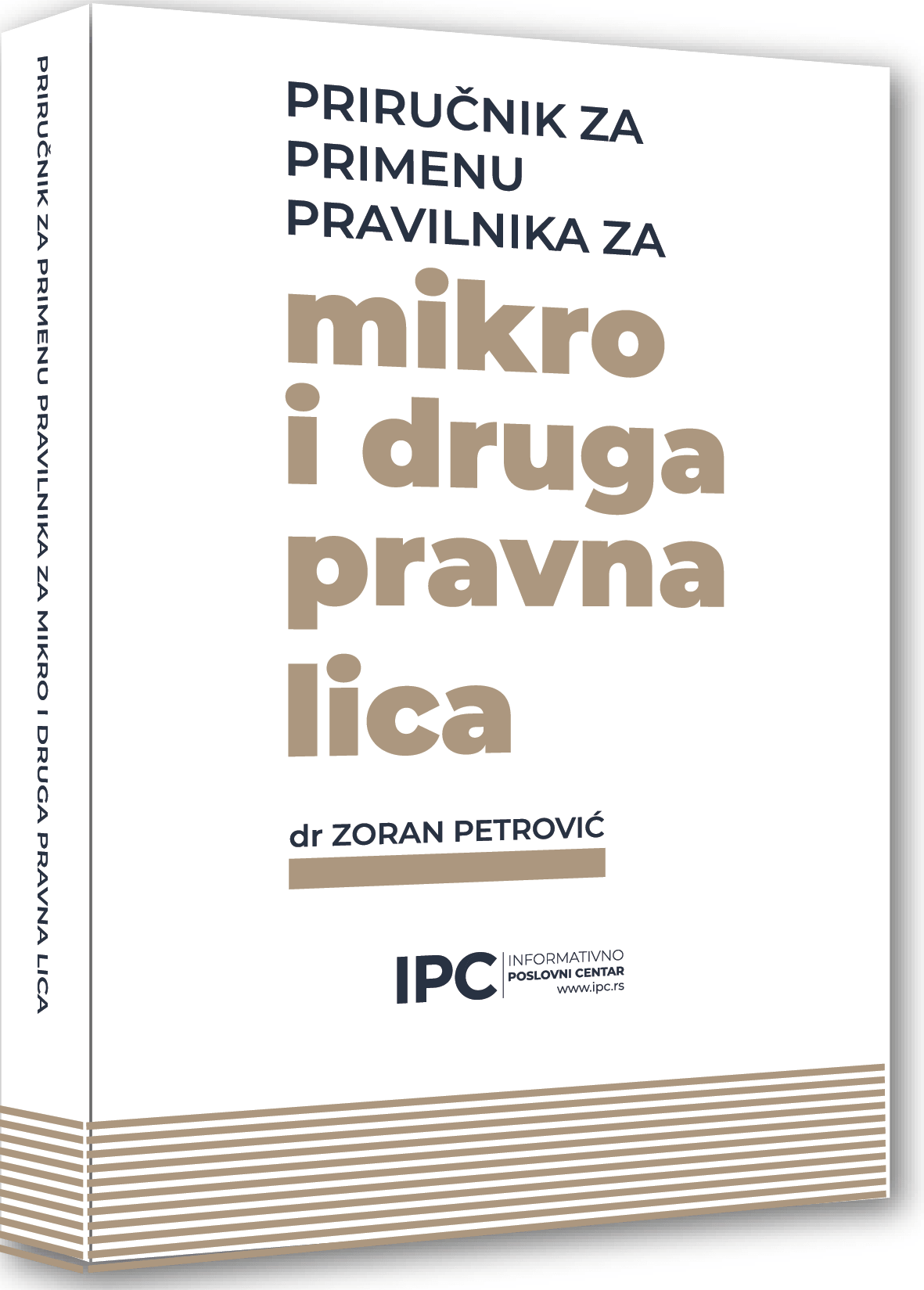 Priručnik za primenu PRAVILNIKA ZA MIKRO I DRUGA PRAVNA LICA