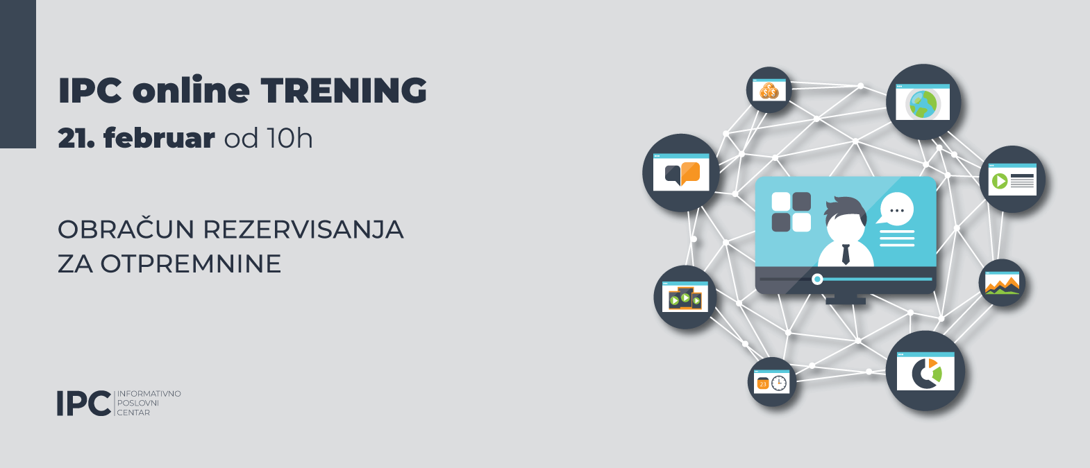 IPC online TRENING - OBRAČUN REZERVISANJA ZA OTPREMNINE